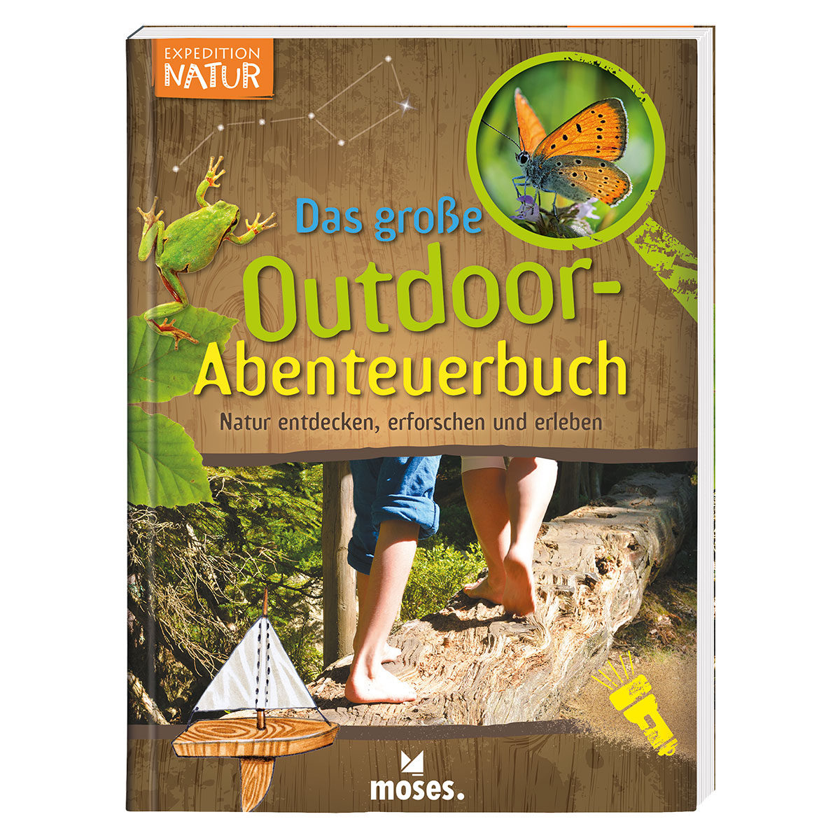 Expedition Natur: Das große Outdoor-Abenteuerbuch