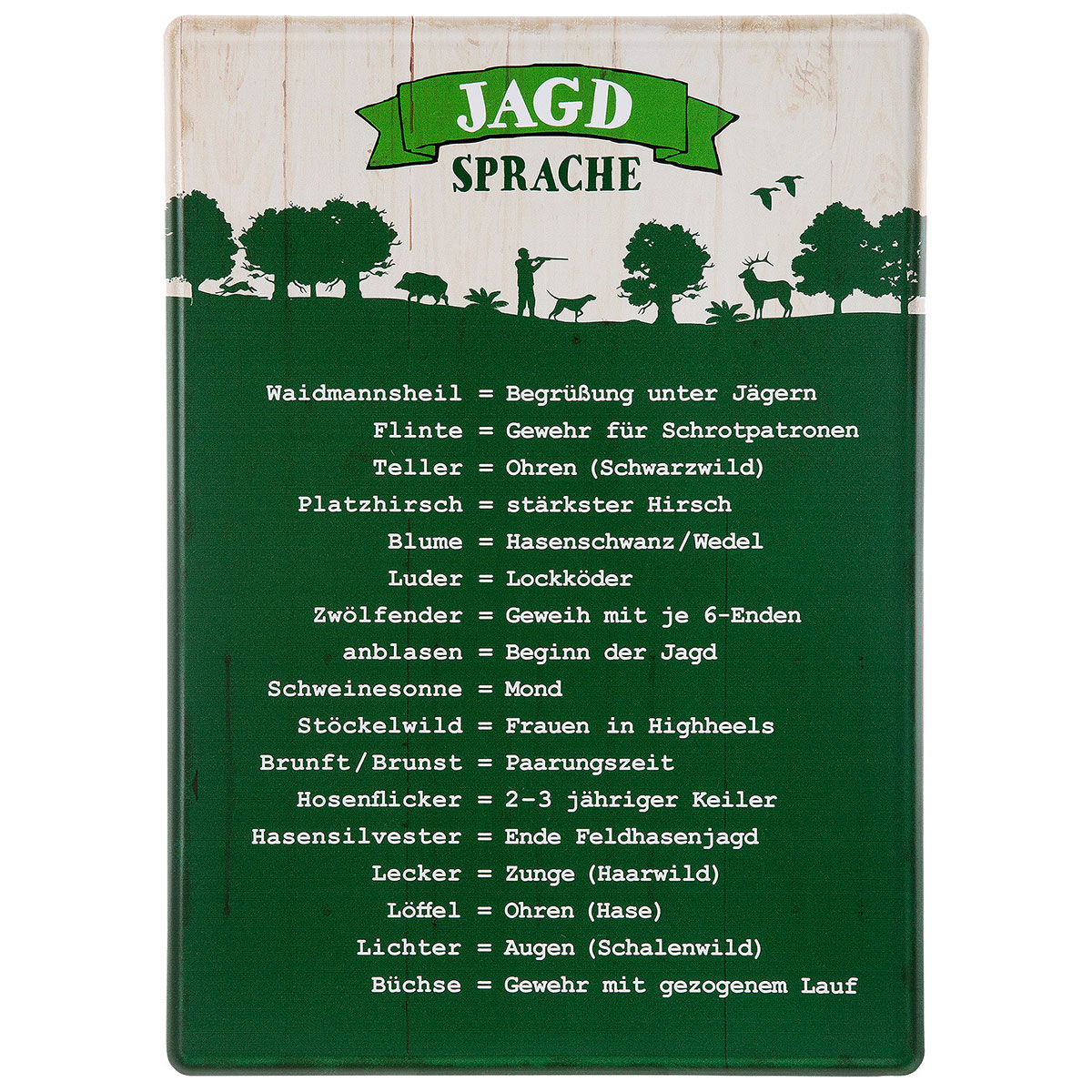 Metallschild "Jägersprache"