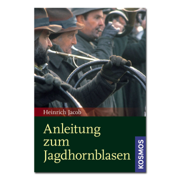 Anleitung zum Jagdhornblasen