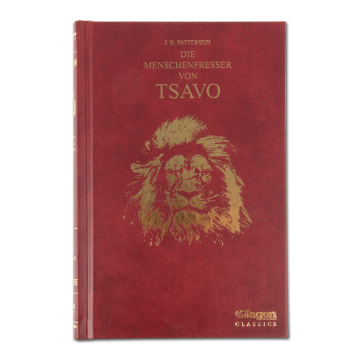 JAGEN WELTWEIT Classics Band 1: Die Menschenfresser von Tsavo