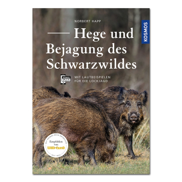 Hege und Bejagung des Schwarzwildes