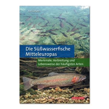 Die Süßwasserfische Mitteleuropas