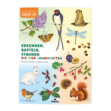 Erkennen, Basteln, Staunen – Die vier Jahreszeiten