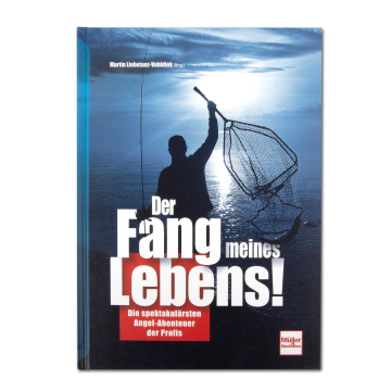 Der Fang meines Lebens!