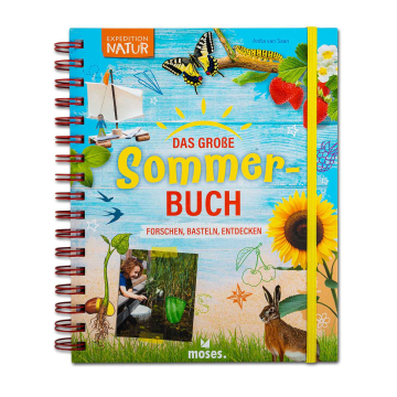Das große Sommerbuch - Forschen, Basteln, Lernen