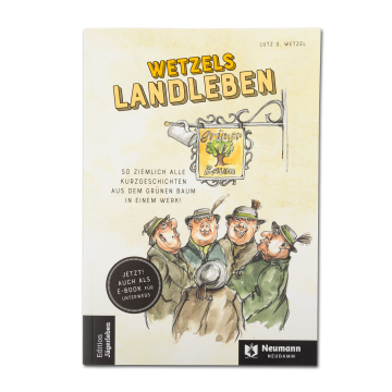 Wetzels Landleben