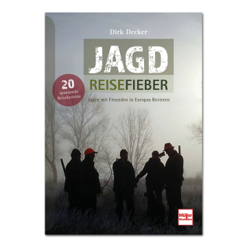 Jagd-Reisefieber