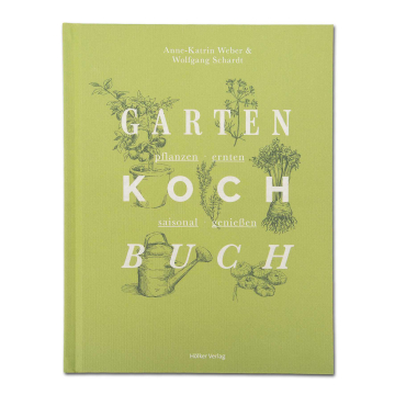 Das Gartenkochbuch