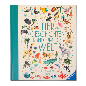 Tiergeschichten rund um die Welt