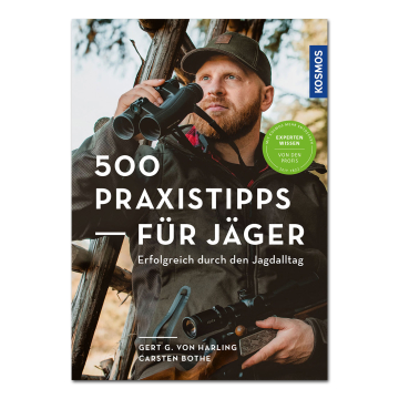 500 Praxistipps für Jäger