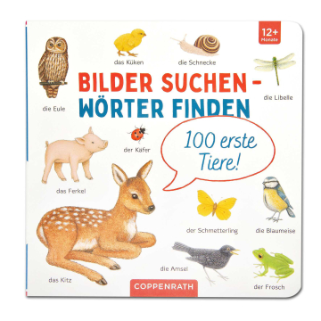 Bilder suchen - Wörter finden: 100 erste Tiere!