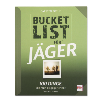 Bucketlist für Jäger