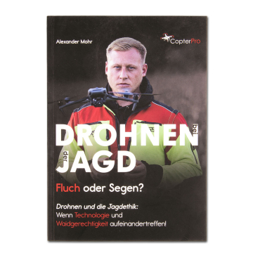 Drohnen bei der Jagd - Fluch oder Segen