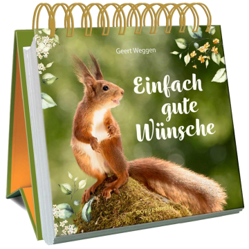 Spiralaufstellbuch: Einfach gute Wünsche