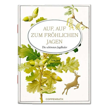 Auf , auf zum fröhlichen Jagen