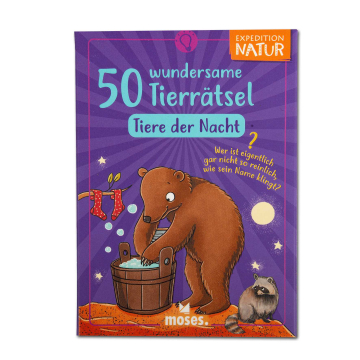 50 wundersame Tierrätsel - Tiere der Nacht