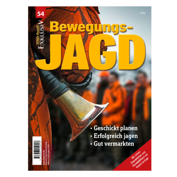 WILD UND HUND Exklusiv Nr. 54: Bewegungsjagd – Tipps und Tricks für einen erfolgreichen Jagdtag