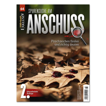 WILD UND HUND Exklusiv Nr. 64: Spurensuche am Anschuss (2. überarb. Auflage)