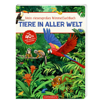 Mein riesengroßes WimmelSuchBuch: Tiere in aller Welt