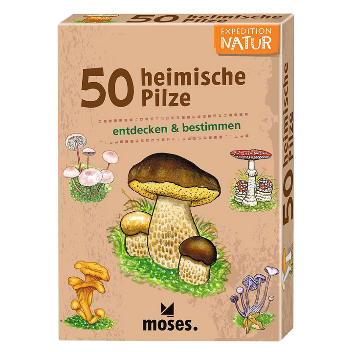 Expedition Natur: 50 heimische Pilze entdecken & bestimmen