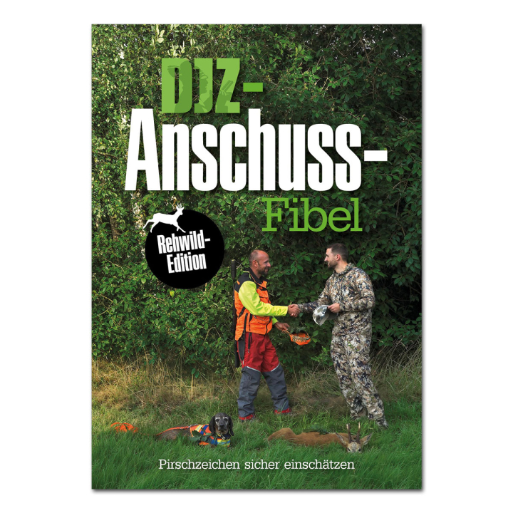 DJZ Edition: DJZ Anschuss-Fibel (Rehwild-Edition)