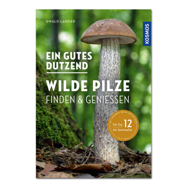 Ein gutes Dutzend wilde Pilze - Finden & Genießen im Pareyshop