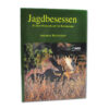 Jagdbesessen - JAGEN WELTWEIT Edition Band 2 im Pareyshop
