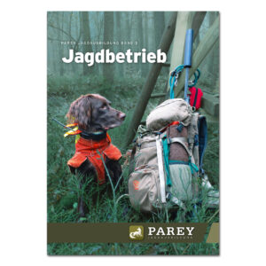 Parey Jagdausbildung Band 3: Jagdbetrieb im Pareyshop
