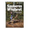 WILD UND HUND Edition: Booklet "Sauberes Wildbret" im Pareyshop