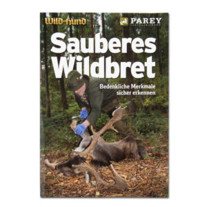 WILD UND HUND Edition: Booklet "Sauberes Wildbret" im Pareyshop
