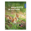 Moments in Nature im Pareyshop